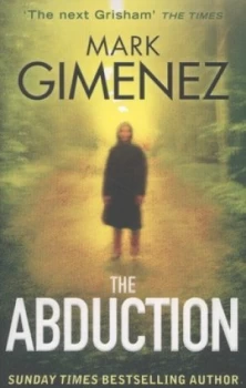 Image of The Abduction by Mark Gimenez Paperback