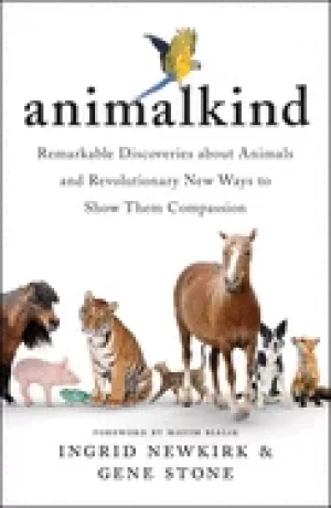Image of animalkind remarkable discoveries about animals and revolutionary new ways