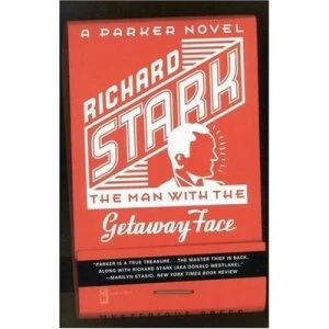 Image of The Man with the Getaway Face by Richard Stark Book
