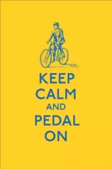 Image of Keep Calm and Pedal on