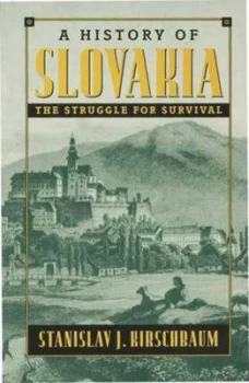 Image of A History of Slovakia by Stanislav J. Kirschbaum Paperback