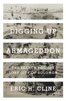 Image of Digging Up Armageddon : The Search for the Lost City of Solomon