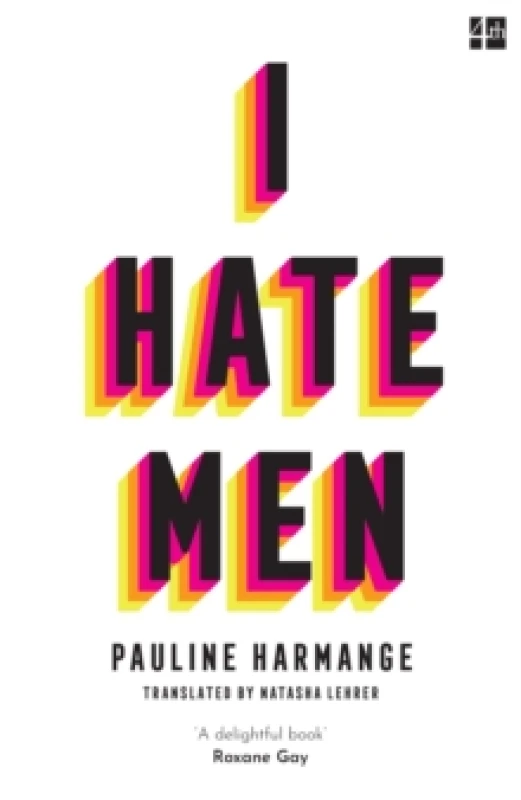 Image of I Hate Men. Paperback. By Pauline Harmange Books