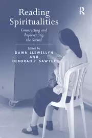 Image of Reading Spiritualities Constructing and Representing the Sacred