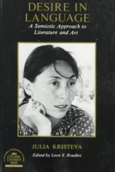 Image of Desire in Language by Julia Kristeva Book