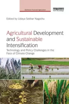 Image of Agricultural Development and Sustainable IntensificationTechnology and Policy Challenges in the Face of Climate Change