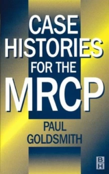 Image of Case Histories for the Mrcp by Paul Goldsmith Paperback