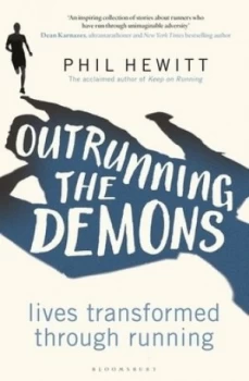 Image of Outrunning the demons by Phil Hewitt
