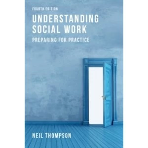 image of Understanding Social Work : Preparing for Practice