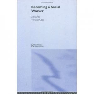 Image of Becoming a Social Worker by Viviene E. Cree Hardback