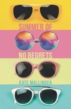 Image of Summer of no regrets by Kate Mallinder