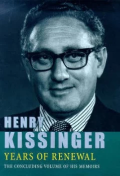 Image of Years of Renewal by Henry Kissinger Hardback