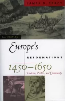 Image of Europe's reformations, 1450-1650 - James D. Tracy - Paperback - Used