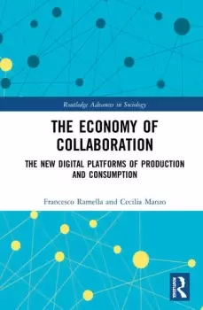 Image of The Economy of CollaborationThe New Digital Platforms of Production and Consumption