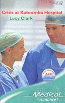 Image of Crisis at Katoomba Hospital by Lucy Clark Paperback