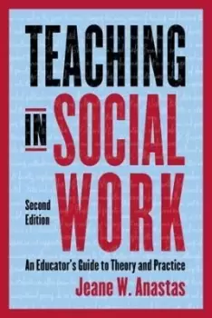 Image of Teaching in Social Work by Jeane Anastas