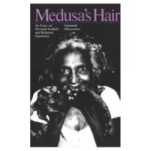 Image of Medusas hair by Gananath Obeyesekere