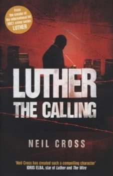 Image of The Calling by Neil Cross Hardback