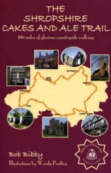Image of The Shropshire Cakes and Ale Trail by Bob Bibby Paperback