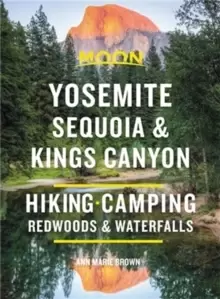 Image of Moon Yosemite, Sequoia & Kings Canyon (Ninth Edition) : Hiking, Camping, Waterfalls & Big Trees