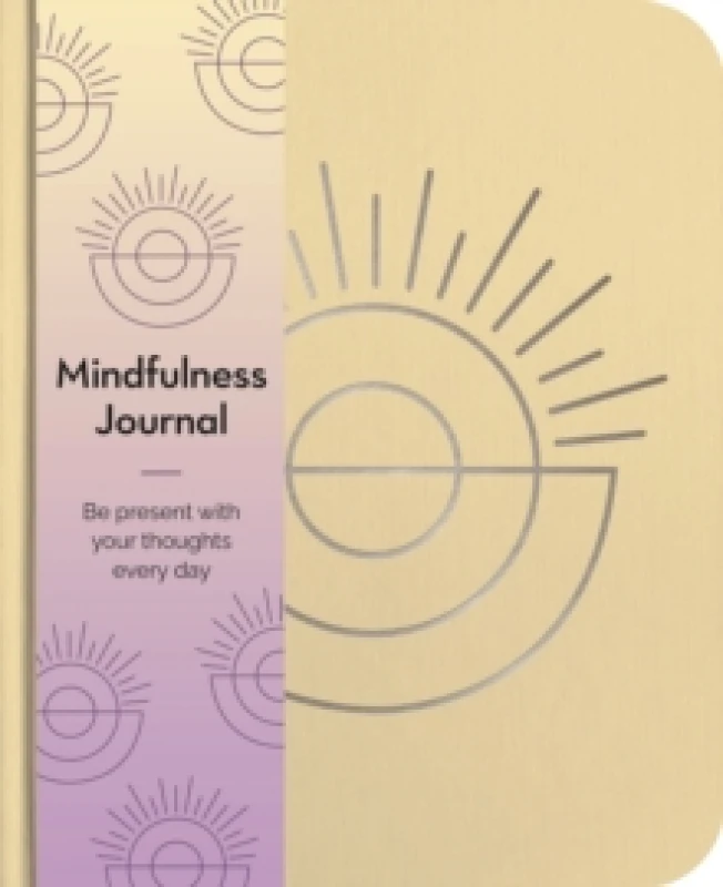 Image of Mindfulness Journal : Be Present With Your Thoughts Every Day Paperback / softback