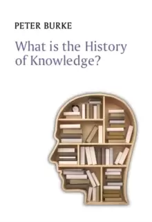 Image of What is the History of Knowledge?