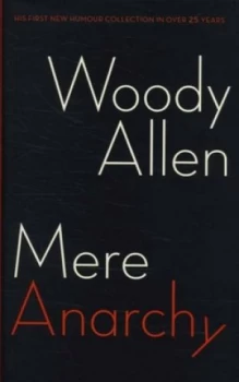Image of Mere Anarchy by Woody Allen Hardback