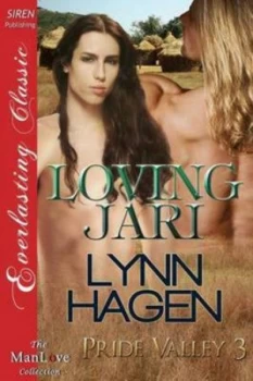 Image of Loving Jari pride Valley 3 siren Publishing Everlasting Classic Manlove by Lynn Hagen Paperback