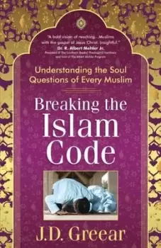 Image of Breaking the Islam code - J. D. Greear - Paperback - Used