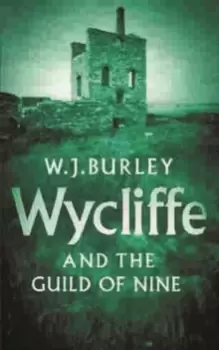 Image of Wycliffe And The Guild Of Nine
