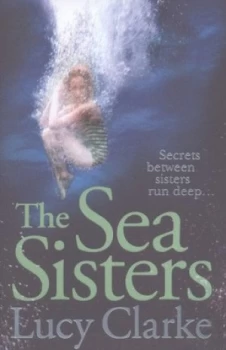 Image of The Sea Sisters by Lucy Clarke Paperback