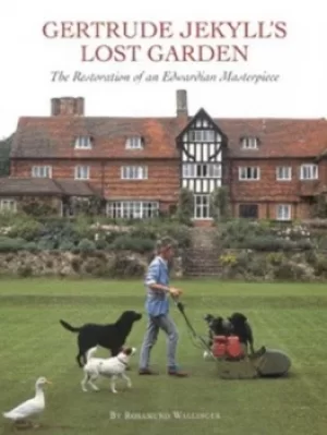 Image of Gertrude Jekylls lost garden by Rosamund Wallinger