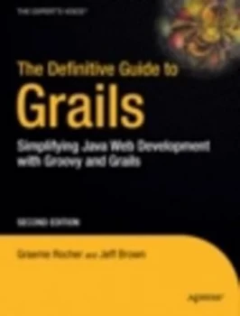 Image of The Definitive Guide to Grails by Graeme Rocher Paperback