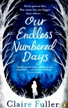 Image of Our Endless Numbered Days by Claire Fuller Paperback