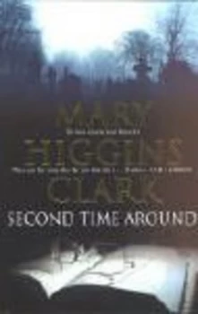Image of The Second Time around by Mary Higgins Clark Book