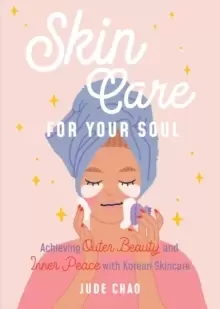 Image of Skincare for Your Soul