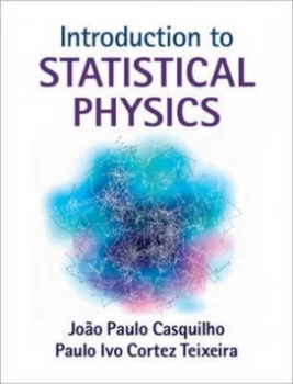 Image of Introduction to Statistical Physics by Joo Paulo Casquilho Hardback