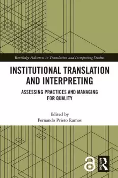 Image of Institutional Translation and InterpretingAssessing Practices and Managing for Quality