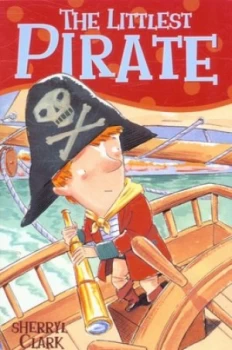 Image of The Littlest Pirate by Sherryl Clark and Tom Jellett Book