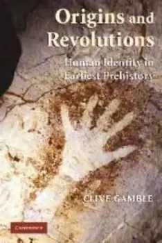 Image of Origins and revolutions by Clive Gamble