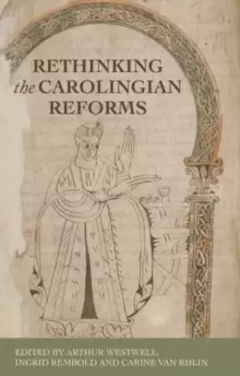 Image of Rethinking the Carolingian Reforms