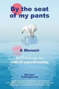 Image of By the Seat of My Pants by Michael Polkinghorne