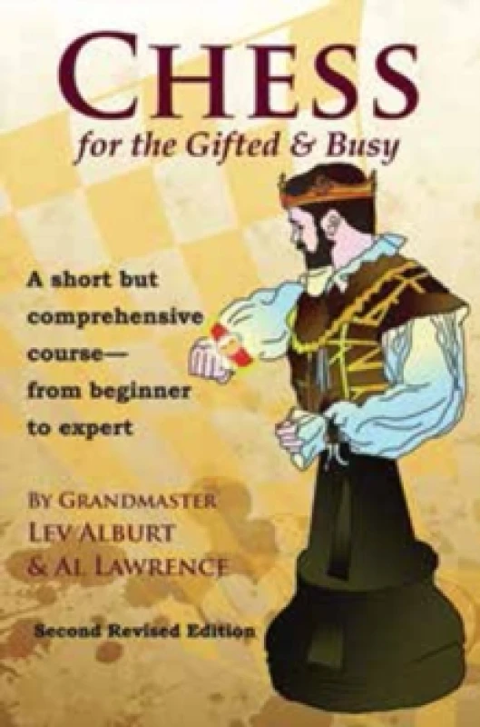 Image of Chess for the Gifted and Busy by Lev Alburt Paperback