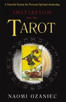 Image of Initiation into the Tarot by Naomi Ozaniec Paperback
