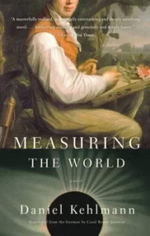 Image of Measuring the World by Daniel Kehlmann