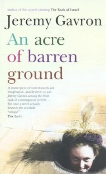 Image of An Acre of Barren Ground by Jeremy Gavron Hardback