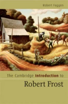 Image of The Cambridge Introduction to Robert Frost by Robert Faggen Hardback