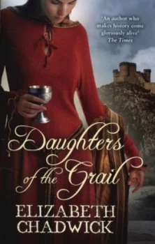 Image of Daughters of the Grail by Elizabeth Chadwick Paperback