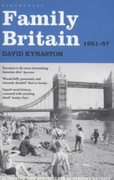 Image of Family Britain 1951-57 by David Kynaston Paperback