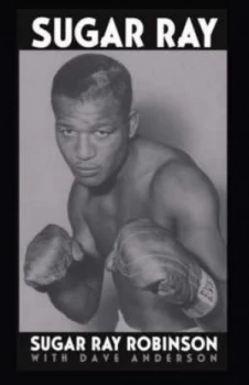 Image of Sugar Ray by Sugar Ray Robinson Paperback